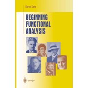Undergraduate Texts in Mathematics Beginning Functional Analysis, (Paperback)