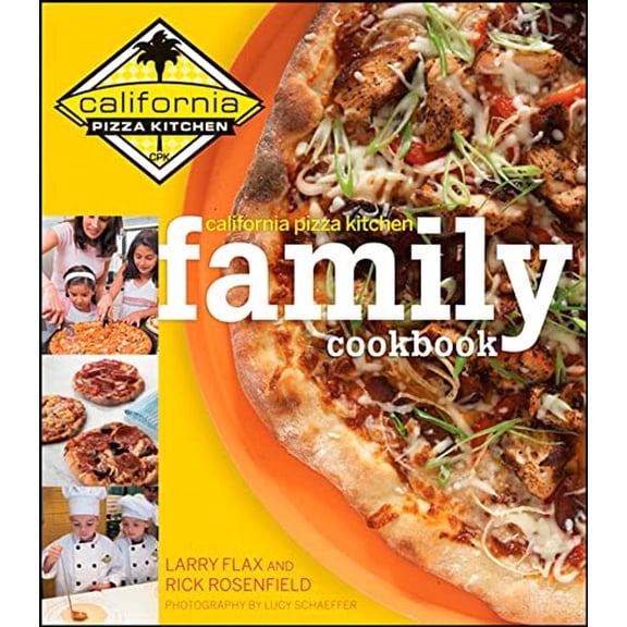 Pre-Owned California Pizza Kitchen Family Cookbook (Hardcover) 047022939X 9780470229392