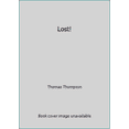 thumbnail image 1 of Pre-Owned Lost! (Paperback) 0446300950 9780446300957, 1 of 1