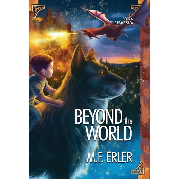 Peaks Saga Beyond the World, Book 6, (Hardcover)