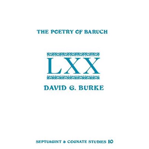Pre-Owned The Poetry of Baruch: A Reconstruction and Analysis of the Original Hebrew Text of Baruch 3:9-5:9