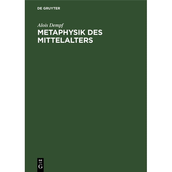Metaphysik Des Mittelalters, (Hardcover)