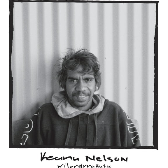 Keanu Nelson - Wilurarrakutu - Music & Performance - Vinyl