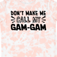 thumbnail image 4 of Inktastic Don't Make Me Call My Gam-gam Boys or Girls Toddler T-Shirt, 4 of 5