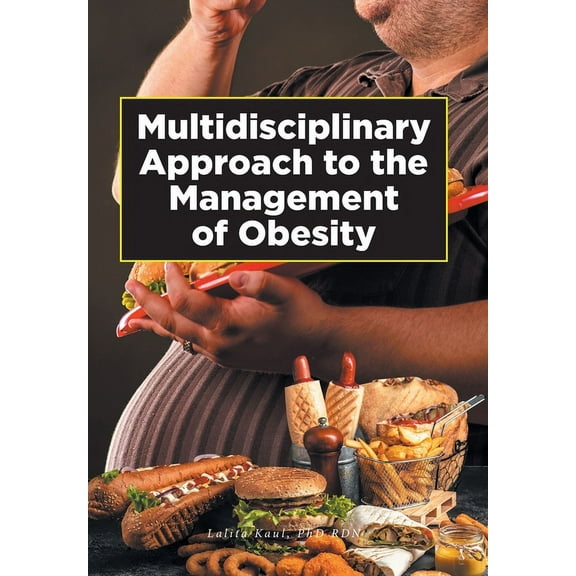 Multidisciplinary Approach to the Management of Obesity (Hardcover)