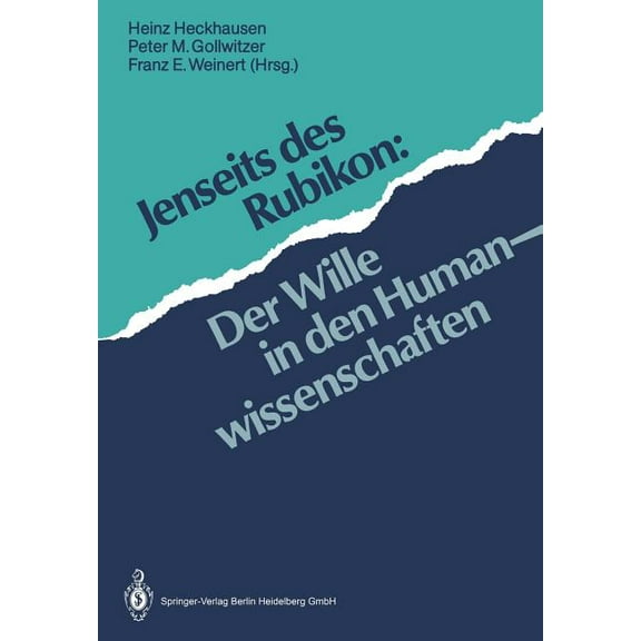 Jenseits Des Rubikon: Der Wille in Den Humanwissenschaften, (Paperback)