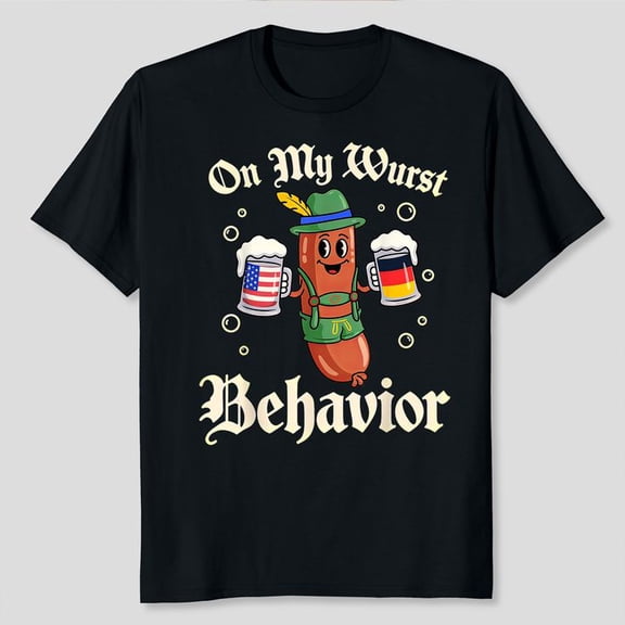 Oktoberfest On My Wurst Behavior Unisex T-Shirt, Sizes S-5XL, Gategoo