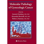 Current Clinical Oncology: Molecular Pathology of Gynecologic Cancer (Hardcover)