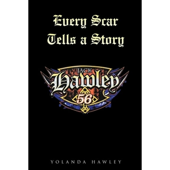 Every Scar Tells a Story (Paperback)