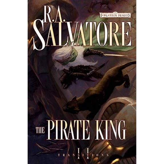 Pre-Owned The Pirate King (Forgotten Realms: Transitions, Book 2) (Hardcover) 0786949643 9780786949649