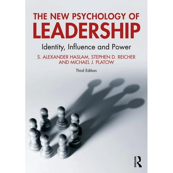 The New Psychology of Leadership: Identity, Influence and Power, (Paperback)