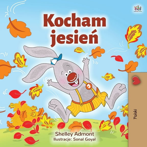 Polish Bedtime Collection I Love Autumn (Polish Book for Kids), (Paperback)