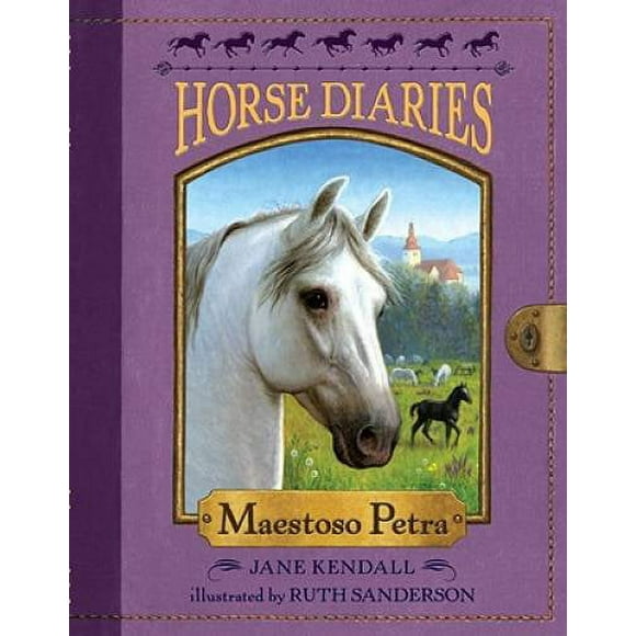 Pre-Owned Horse Diaries #4: Maestoso Petra (Paperback 9780375858420) by Jane Kendall