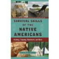 thumbnail image 4 of Survival Skills of the Native Americans: Hunting, Trapping, Woodwork, and More, (Hardcover), 4 of 8
