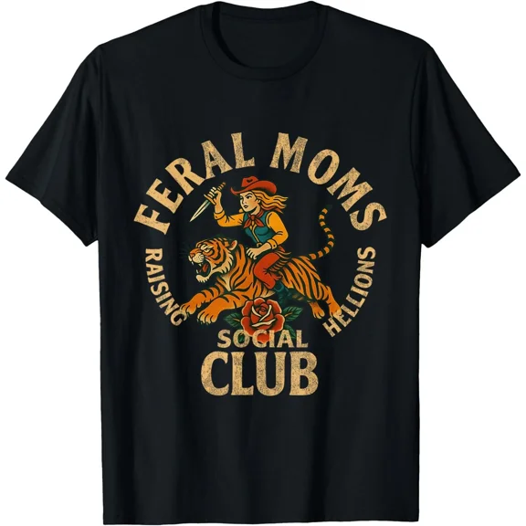 Feral Moms Club Mother Day Social Club Funny Parenting Joke Unisex T-Shirt ,up to size 5XL