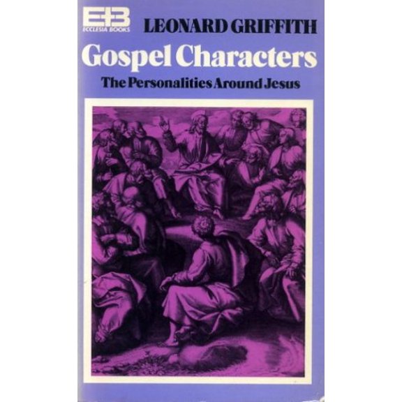Pre-Owned Gospel characters: The personalities around Jesus, 9780802816467, 0802816460, Paperback,