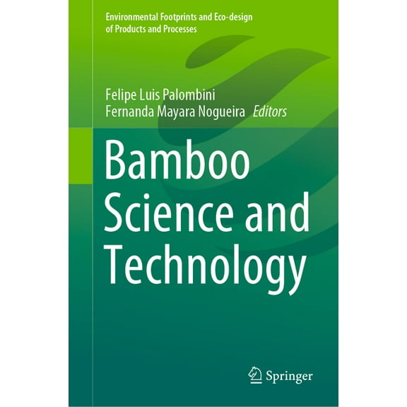 Environmental Footprints and Eco-Design Bamboo Science and Technology, (Hardcover)