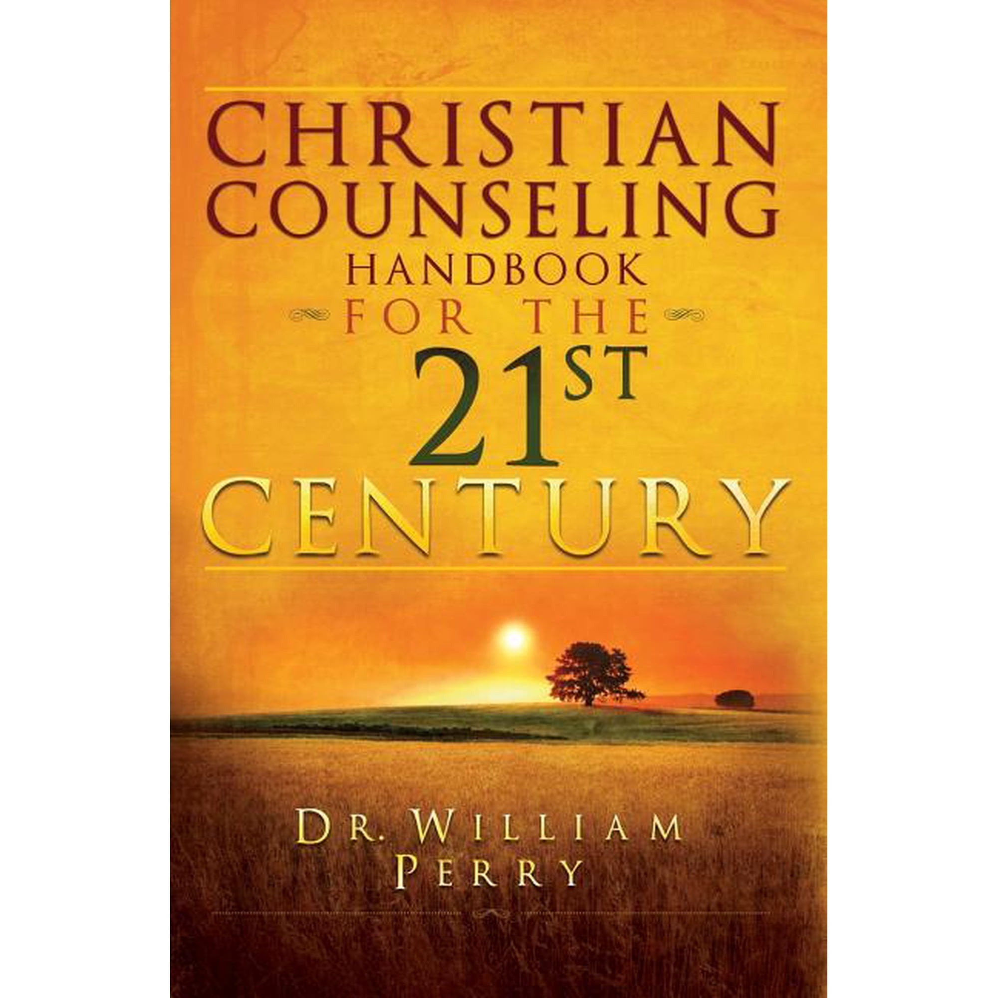 Christian Counseling Handbook For The 21st Century (Hardcover)