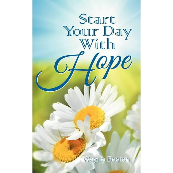 Start Your Day With Hope, (Paperback)