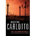 thumbnail image 1 of Pre-Owned The Colombian Mule (Hardcover) 0752857339 9780752857336, 1 of 1