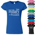 thumbnail image 2 of Women Hillary For President 2016 Short Sleeve T-shirt Lady Tee Soft and Comfy Shirt, Lightweight Shirt Color Irish Green 2X-Large, 2 of 3