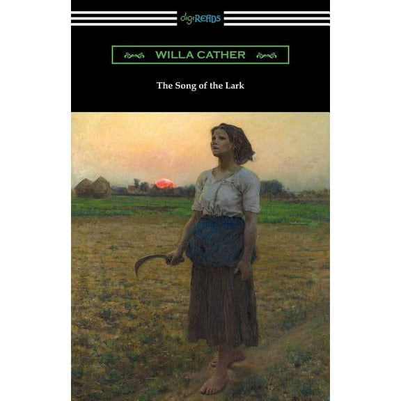 The Song of the Lark, (Paperback)