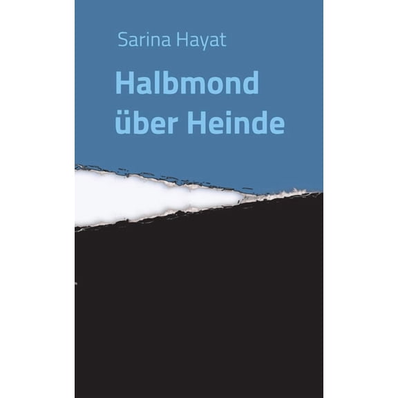 Halbmond Ã¼ber Heinde, (Paperback)