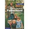 thumbnail image 1 of Pre-Owned Making Sense of Fatherhood: Gender, Caring and Work (Paperback) 052174301X 9780521743013, 1 of 1