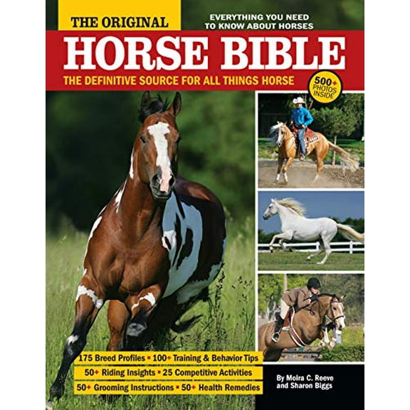 Pre-Owned The Original Horse Bible: The Definitive Source for All Things Horse (Paperback) 1933958758 9781933958750