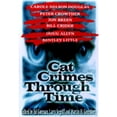 thumbnail image 1 of Pre-Owned Cat Crimes Through Time (Hardcover) by Edward Gorman, Larry Segriff, Martin Harry Greenberg, 1 of 1