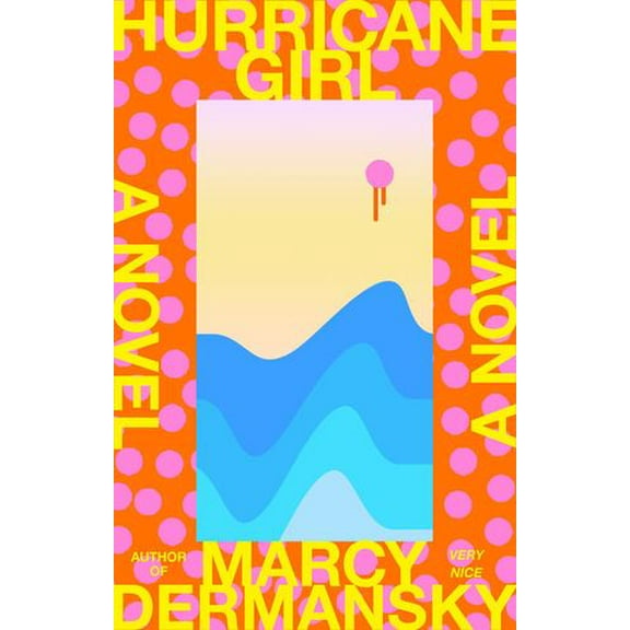 Hurricane Girl : A novel (Hardcover)