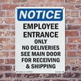 thumbnail image 5 of Employee Entrance Only No Deliveries OSHA Notice Rigid Plastic Sign 18 Inch x 12 Inch - 10 Pack, 5 of 8