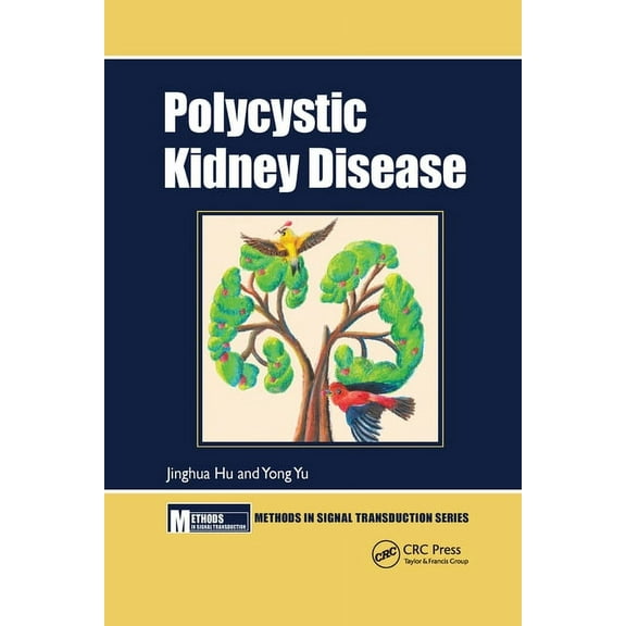 Methods in Signal Transduction Polycystic Kidney Disease, (Paperback)