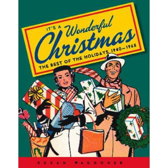 Pre-Owned It's a Wonderful Christmas: The Best of the Holidays 1940-1965 (Hardcover) 1584793279 9781584793274