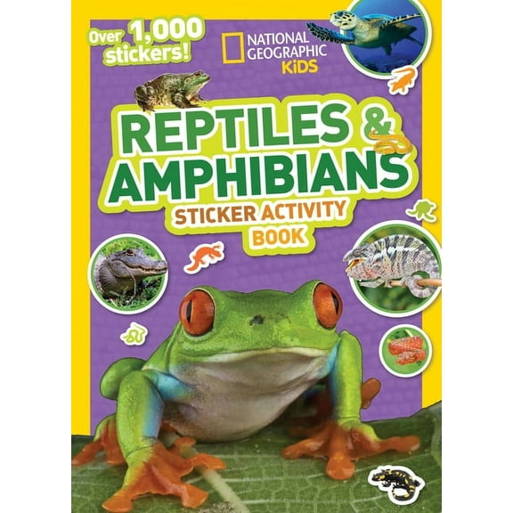 Ngk Sticker Activity Books National Geographic Kids Reptiles and Amphibians Sticker Activity Book: Over 1,000 Stickers!, (Hardcover)