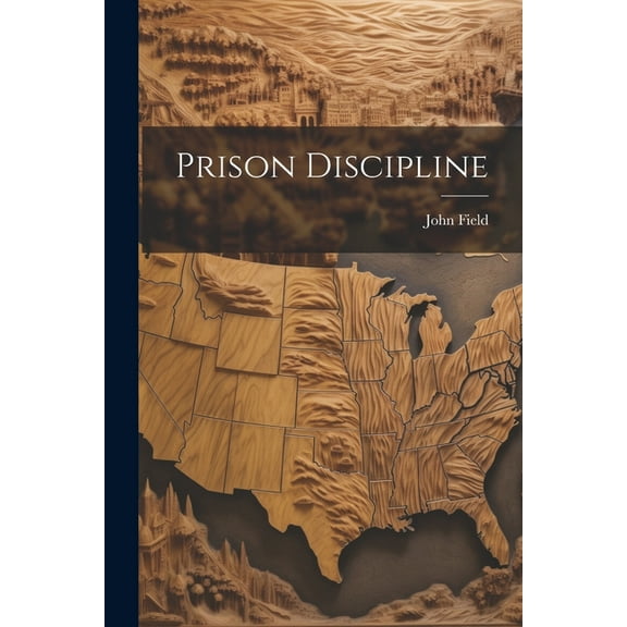 Prison Discipline (Paperback)