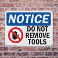thumbnail image 5 of Do Not Remove Tools OSHA Notice Rigid Plastic Sign 10 Inch x 7 Inch - 5 Pack, 5 of 8