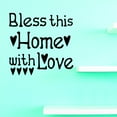 thumbnail image 1 of Vinyl Wall Decal Sticker : Bless This Home With Love Home Decor Picture Art 16 x 16 Inches, 1 of 1
