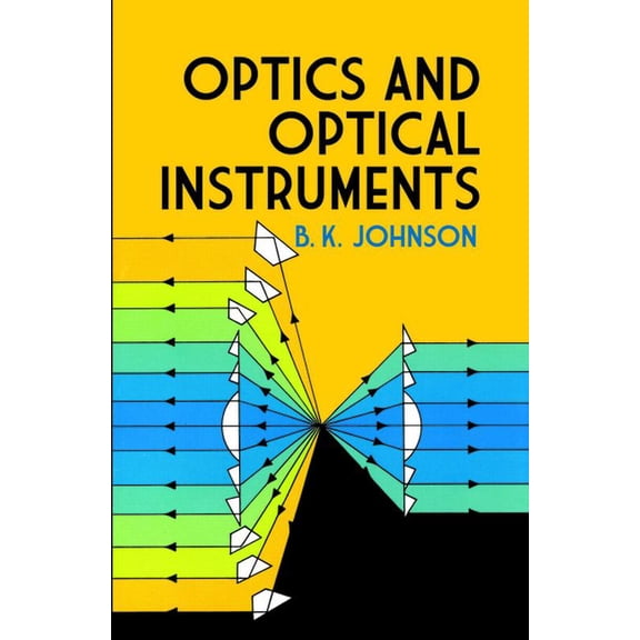 Dover Books on Physics Optics and Optical Instruments: An Introduction, (Paperback)