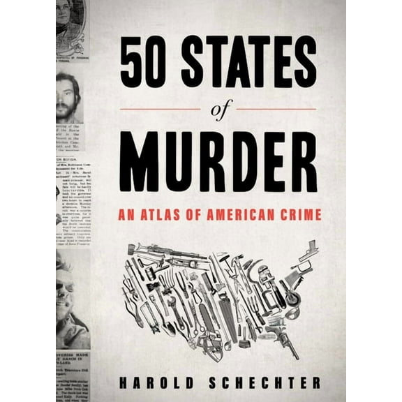 50 States of Murder: An Atlas of American Crime, (Paperback)