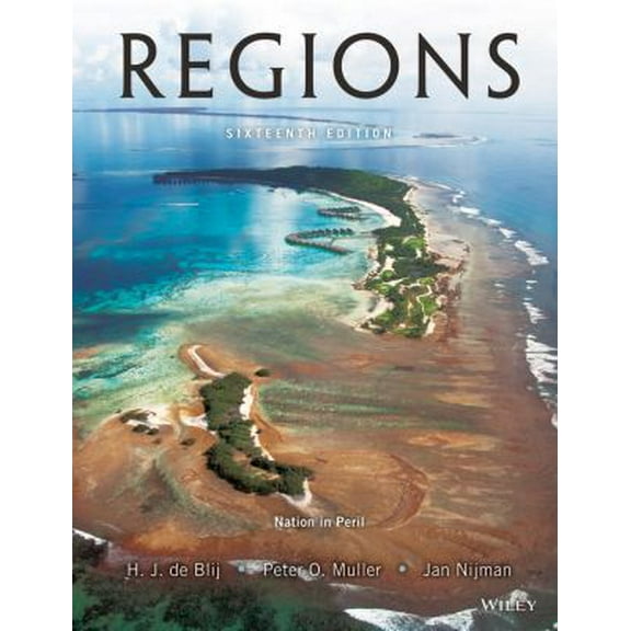 Pre-Owned Geography: Realms, Regions, and Concepts (Hardcover) 1118673956 9781118673959