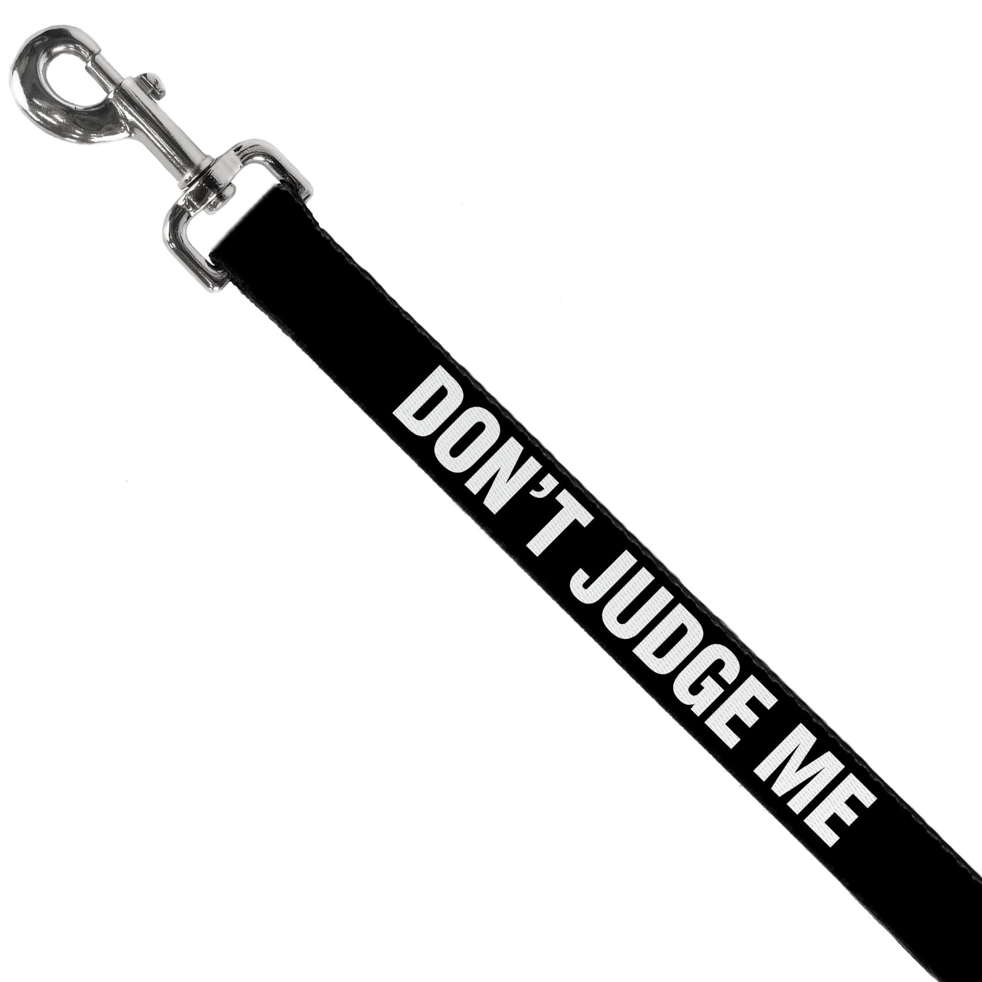 Buckle-Down Pet Leash, Dog Leash, Dont Judge Me Black White, 6 Feet Long 1.0 Inch Wide