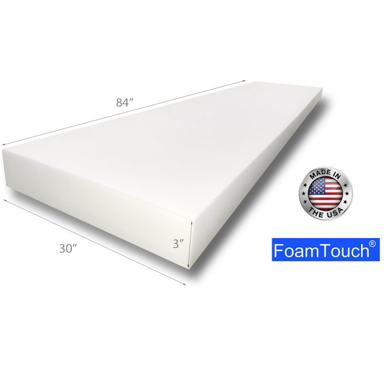 FoamTouch Upholstery Foam Cushion High Density 3'' Height x 30'' Width x  84'' Length