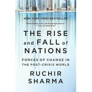 The Rise and Fall of Nations: Forces of Change in the Post-Crisis World [Paperback - Used]