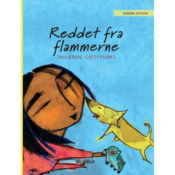 Survival Stories Reddet fra flammerne: Danish Edition of "Saved from the Flames", Book 2, (Hardcover)