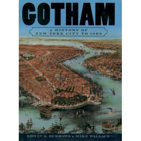UPC: 9780195140491 | History of NYC: Gotham: A History of New York City to 1898 (Paperback)
