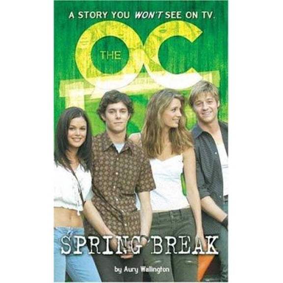 Pre-Owned Spring Break (OC Novelization) Paperback