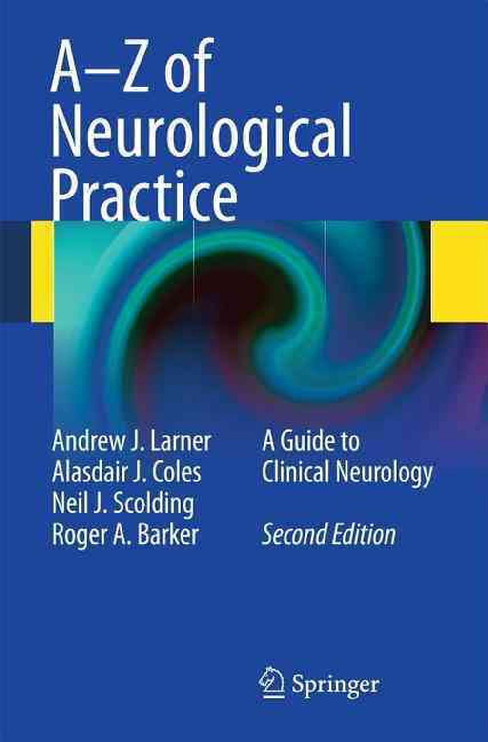 AZ of Neurological Practice A Guide to Clinical Neurology (Edition 2) (Paperback) Walmart