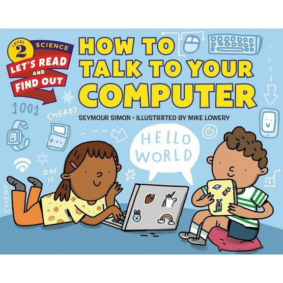 Let's-Read-And-Find-Out Science 2 How to Talk to Your Computer, (Paperback)
