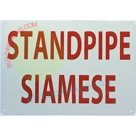 

STANDPIPE SIAMESE SIGN((7x10 WHITE ALUMINUM)-ref19722